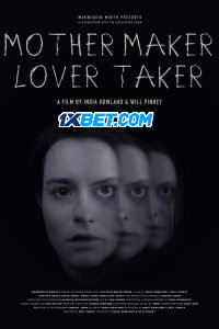 Mother Maker Lover Taker (2025) Unofficial Hindi Dubbed