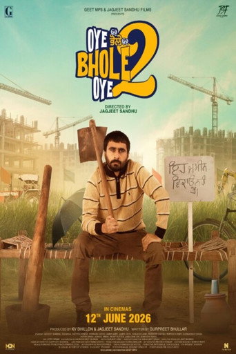 Oye Bhole Oye 2 (2026) Punjabi HD [Chaupal]